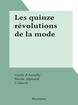 cover image of Les quinze révolutions de la mode